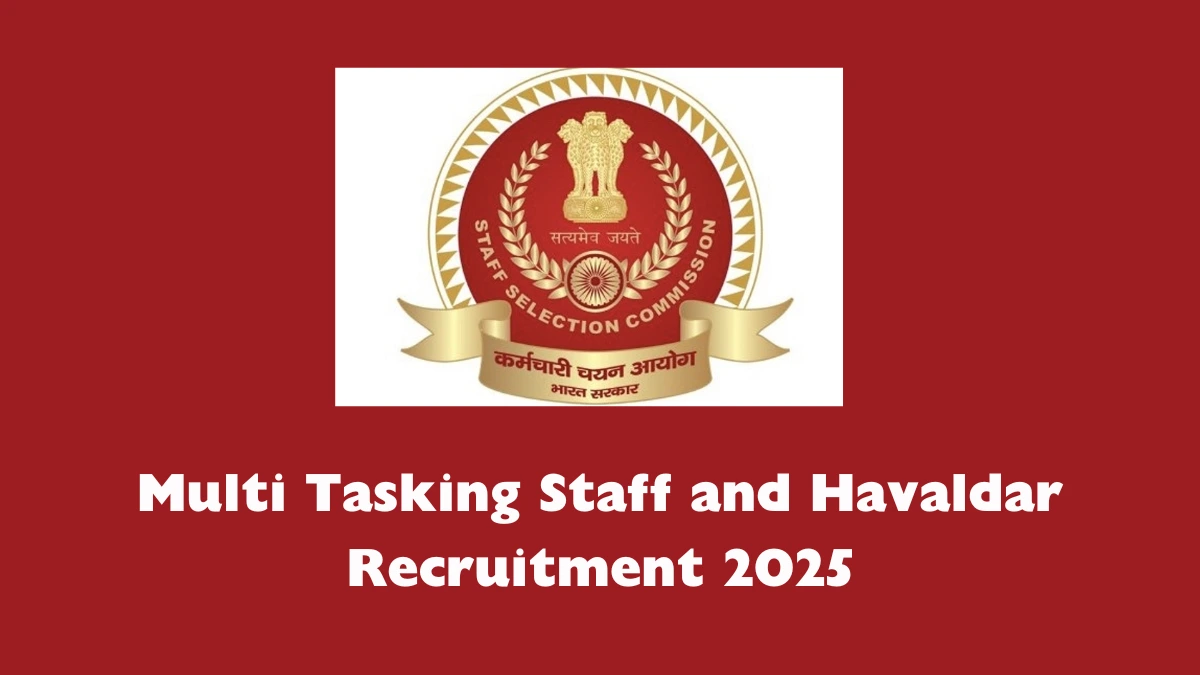 Multi Tasking Staff and Havaldar Recruitment 2025